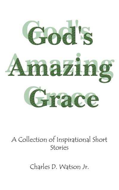 God’s Amazing Grace