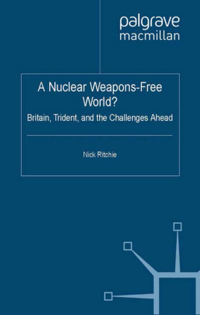 A Nuclear Weapons-Free World?