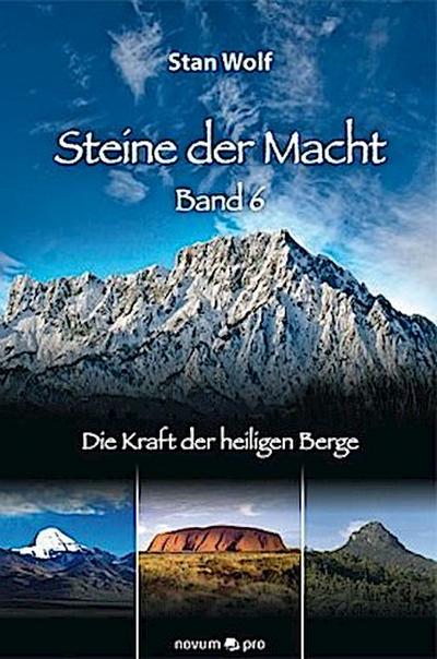 Steine der Macht - Die Kraft der heiligen Berge