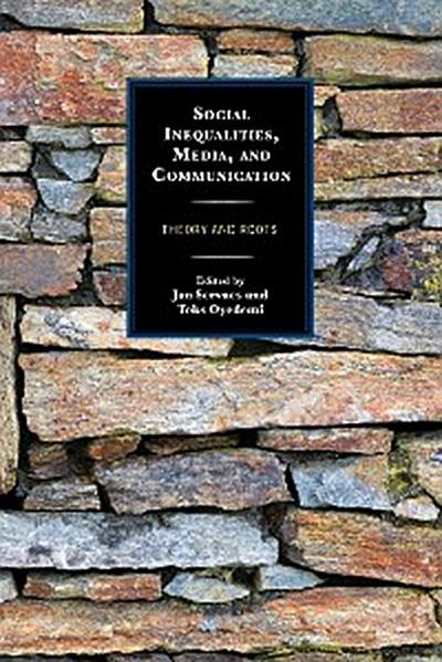 Social Inequalities, Media, and Communication