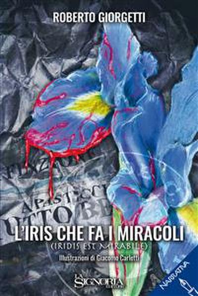 l’Iris che fa i miracoli