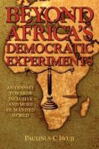 Beyond Africa’s Democratic Experiments