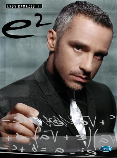 Eros Ramazotti: E2for piano/vocal/guitar