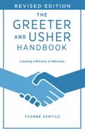 The Greeter and Usher Handbook - Revised Edition