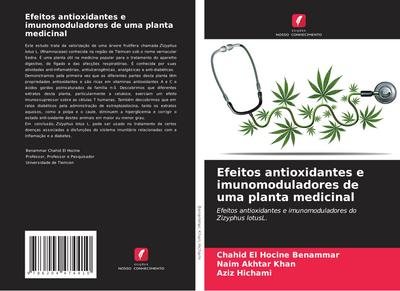 Efeitos antioxidantes e imunomoduladores de uma planta medicinal