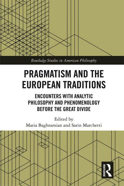 Pragmatism and the European Traditions