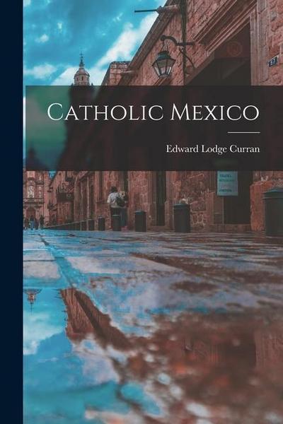 Catholic Mexico