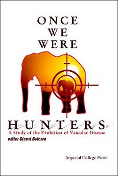 ONCE WE WERE HUNTERS