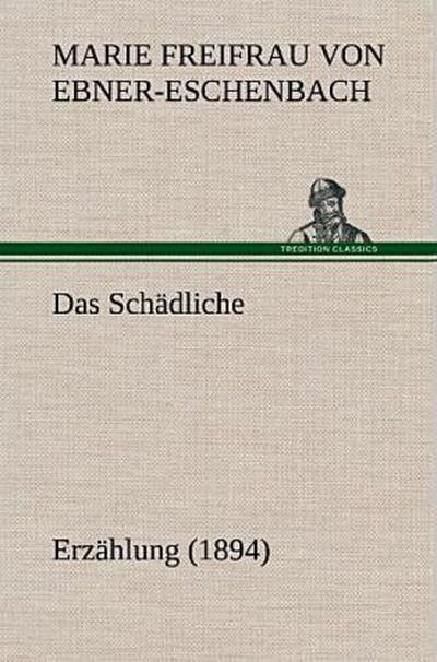 Das Schädliche