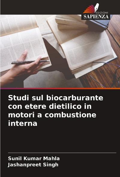 Studi sul biocarburante con etere dietilico in motori a combustione interna