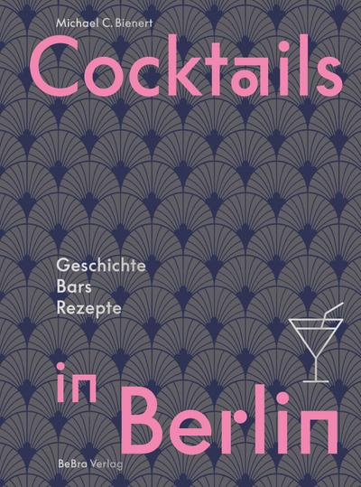 Bienert, Cocktails in Berl