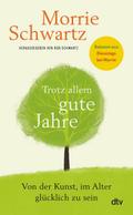 Trotz allem gute Jahre