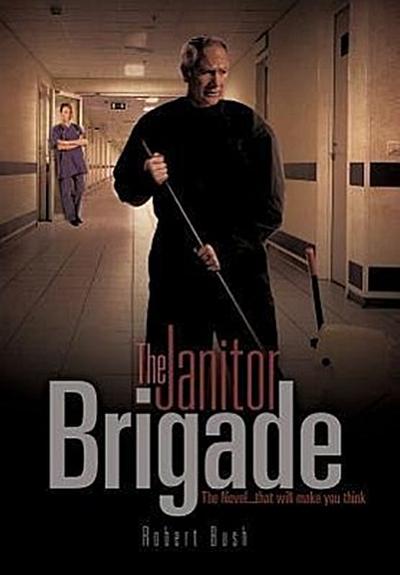 The Janitor Brigade