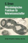 Mikrobiologisches Praktikum für Naturwissenschaftl