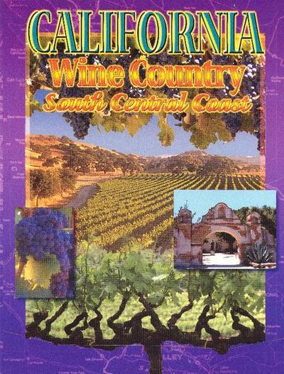 California Wine Country: South Central Coast