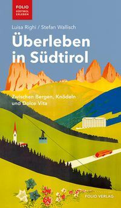 Überleben in Südtirol