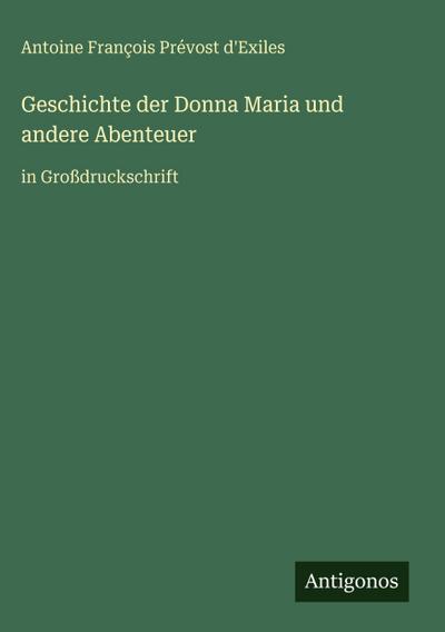 Geschichte der Donna Maria und andere Abenteuer