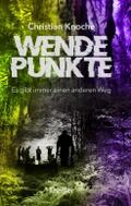 Wendepunkte - Es gibt immer einen anderen Weg
