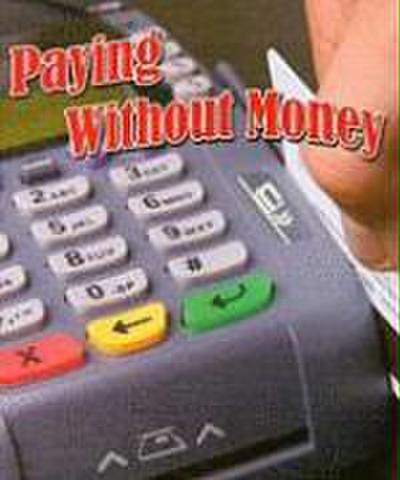 Paying Without Money
