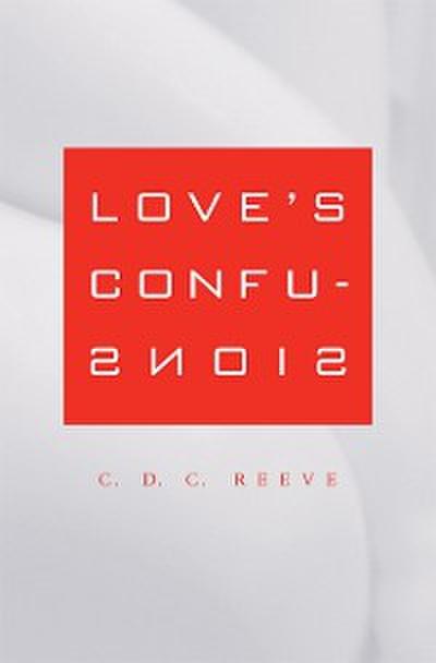 Love’s Confusions