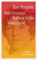 Wir Frauen haben kein Vaterland.