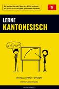 Lerne Kantonesisch - Schnell / Einfach / Effizient