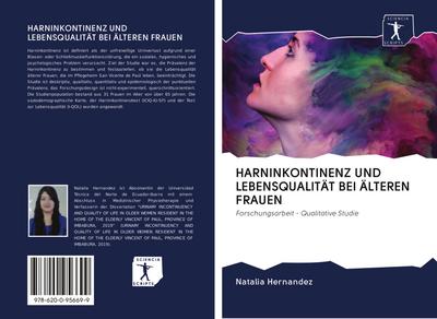 HARNINKONTINENZ UND LEBENSQUALITÄT BEI ÄLTEREN FRAUEN