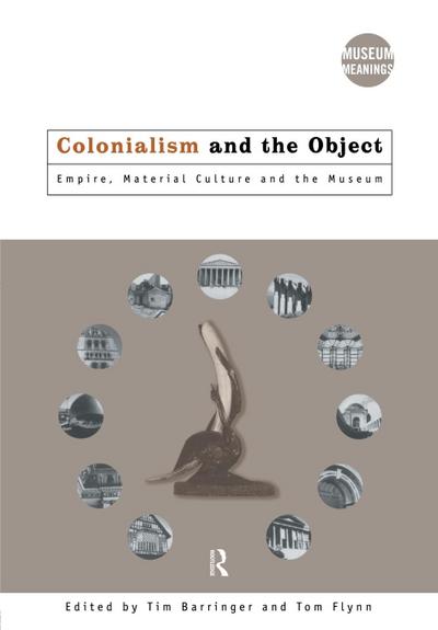 Colonialism and the Object