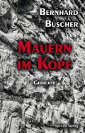 Büscher, B: Mauern im Kopf