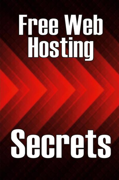 Free Web Hosting Secrets