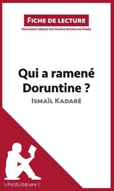 Qui a ramené Doruntine ? d’Ismaïl Kadaré (Fiche de lecture)