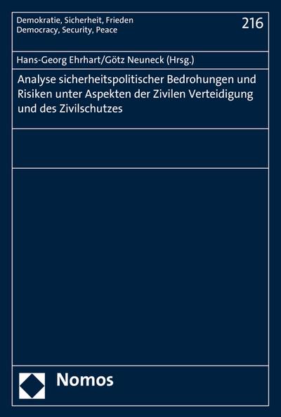 Analyse sicherheitspolitischer Bedrohungen und Risiken unter Aspekten der Zivilen Verteidigung und des Zivilschutzes