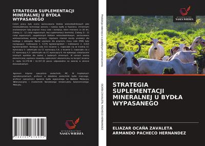 STRATEGIA SUPLEMENTACJI MINERALNEJ U BYD¿A WYPASANEGO