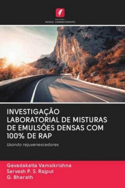 INVESTIGAÇÃO LABORATORIAL DE MISTURAS DE EMULSÕES DENSAS COM 100% DE RAP