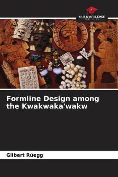 Formline Design among the Kwakwaka’wakw