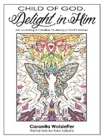Child of God, Delight in Him