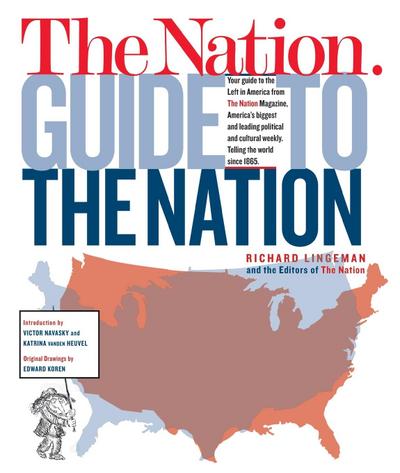 The Nation Guide to the Nation