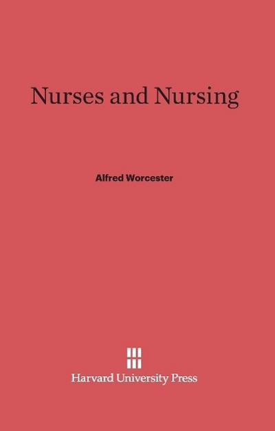 Nurses and Nursing