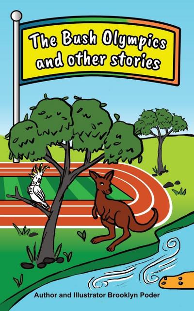 The Bush Olympics and other stories