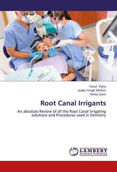 Root Canal Irrigants