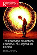 The Routledge International Handbook of Jungian Film Studies