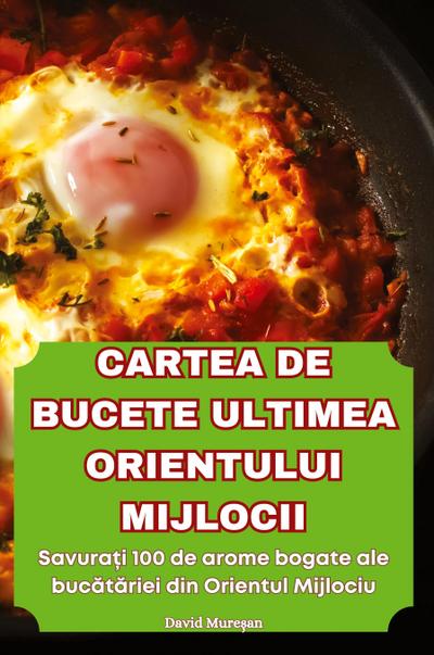 CARTEA DE BUCETE ULTIMEA ORIENTULUI MIJLOCII