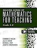 Making Sense of Mathematics for Teaching Grades 6-8
