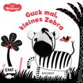 Kontrastbuch für Babys mit Fingerpuppe: Guck mal, kleines Zebra