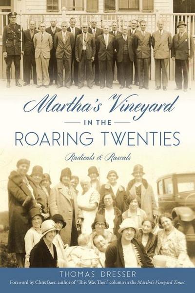 Martha’s Vineyard in the Roaring Twenties