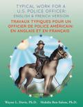 Typical work for a U.S. police officer: English and French version  Travaux typiques pour un officier de police Américain