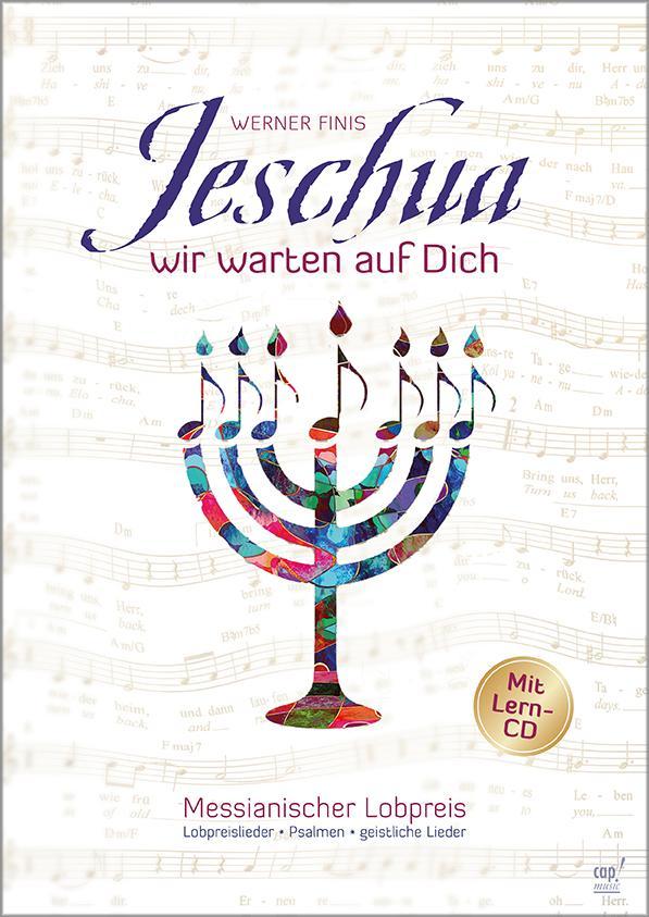 Jeschua, wir warten auf Dich (Liederbuch mit Lern-CD)