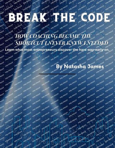 Break The Code How Coaching Became The Shortcut I Never Knew I Needed