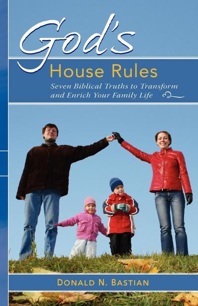 God’s House Rules