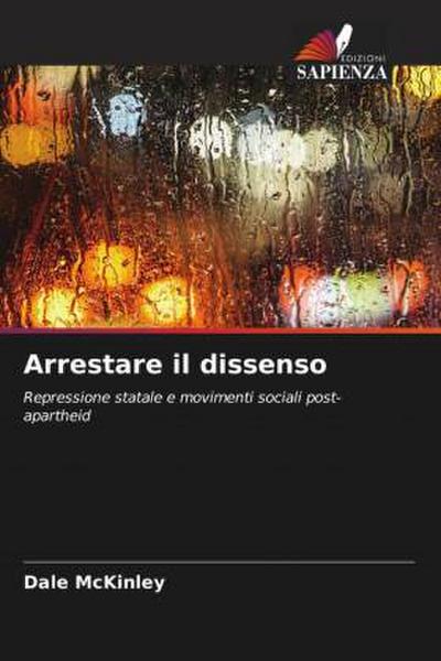 Arrestare il dissenso